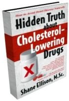 The Hidden Truth About Cholesterol Lowering Drugs